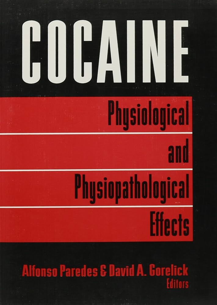 Cocaine: Physiological and Physiopathological Effects