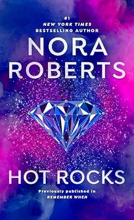 Hot Rocks Book By Nora Roberts