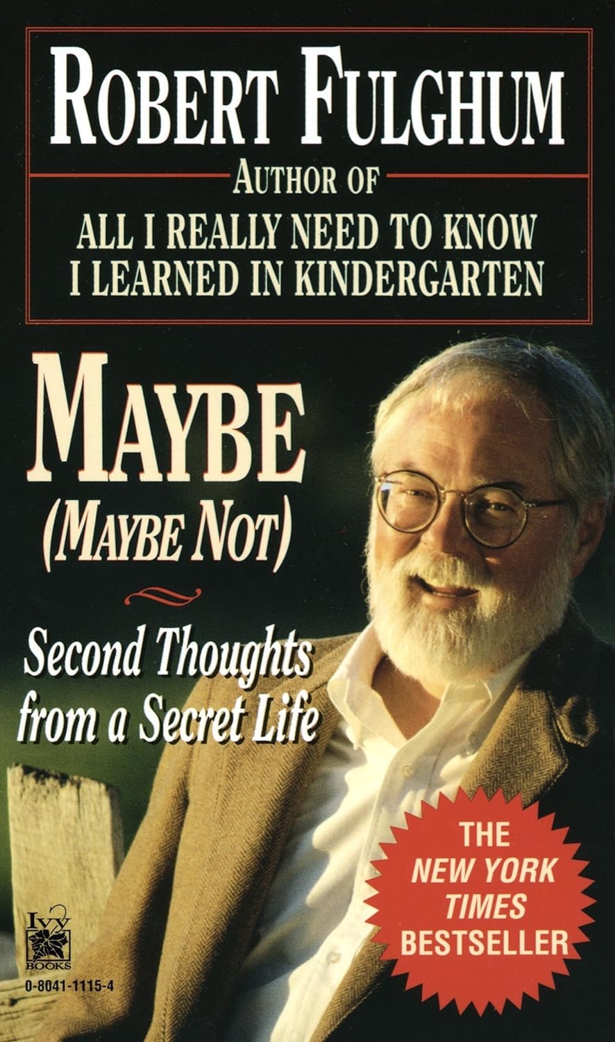 Maybe (Maybe Not): Second Thoughts from a Secret Life