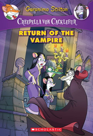 Creepella von Cacklefur #4: Return of the Vampire book by Geronimo Stilton