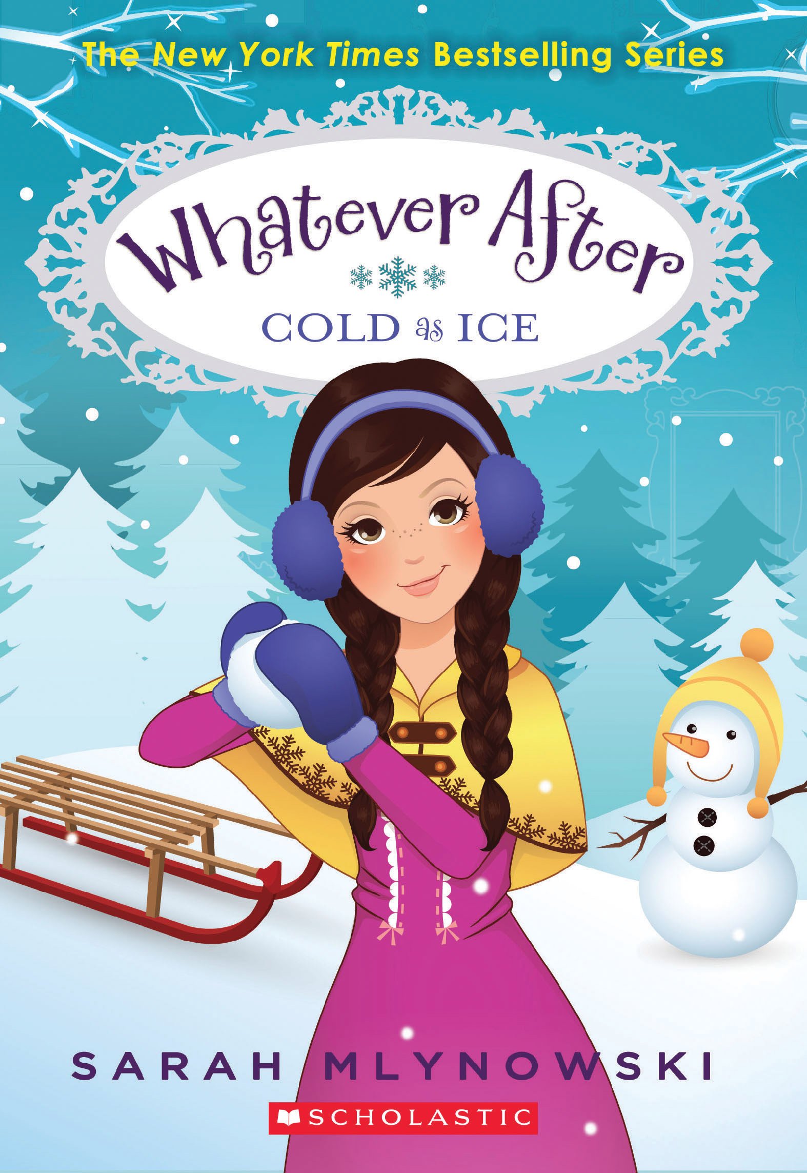 Whatever After #6: Cold as Ice book by Sarah Mlynowski