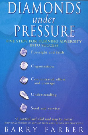 Diamonds Under Pressure book by Barry J. Farber