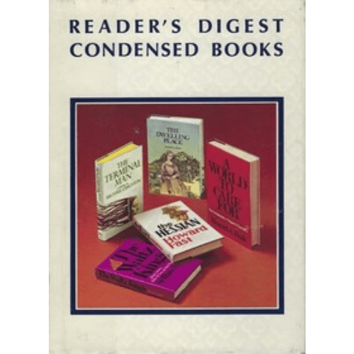 Readers Digest Condensed Books Autumn 1972: The Waltz Kings; The Terminal Man; The Dwelling Place; A World to Care For; The Hessian