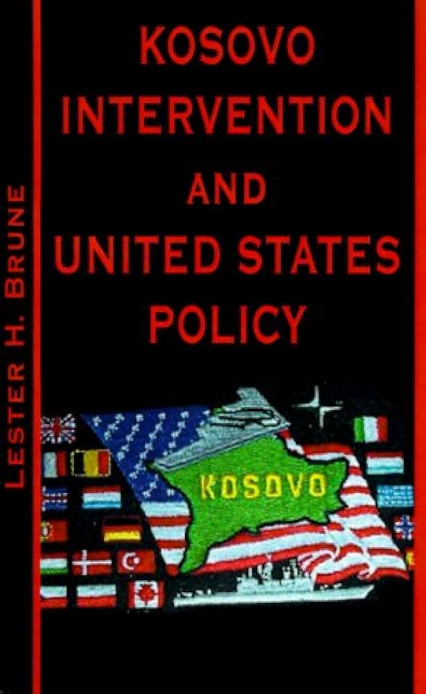 Kosovo Intervention and United States Policy