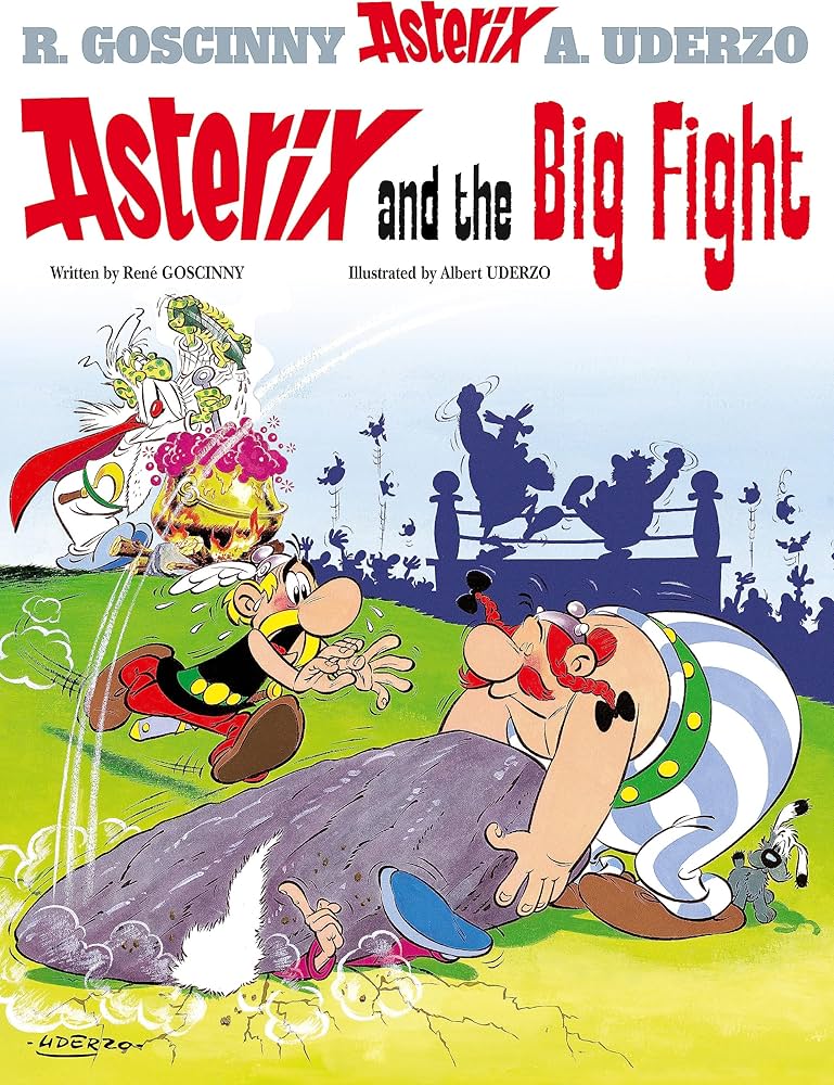 Asterix #7: Asterix and The Big Fight by Rene Goscinny