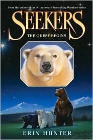 Seekers #1: The Quest Begins book By Erin Hunter