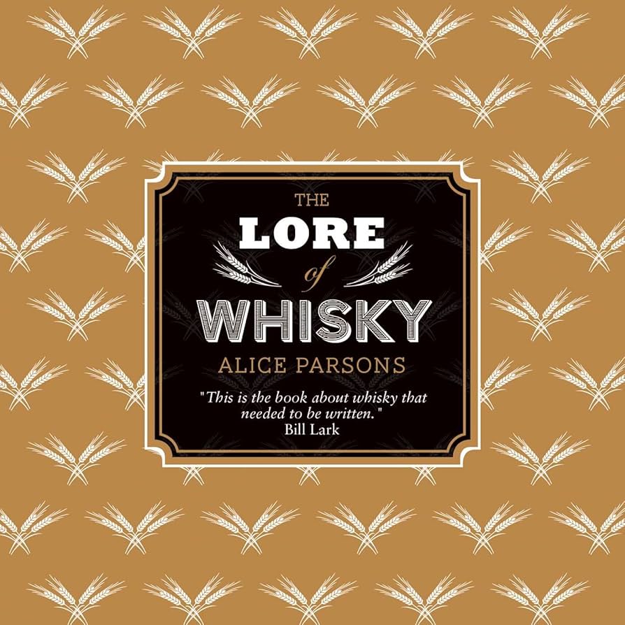 Lore of Whisky