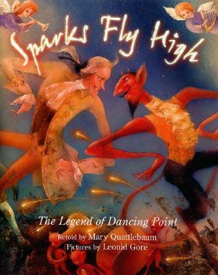 Sparks Fly High : The Legend of Dancing Point
