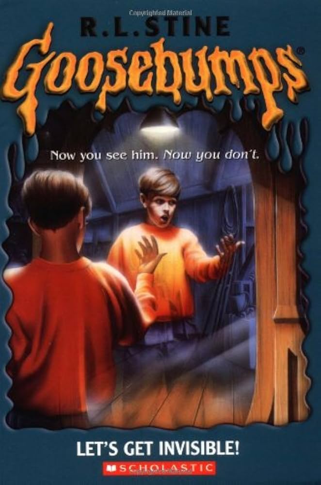 Goosebumps #6: Let's Get Invisible! book by R. L. Stine