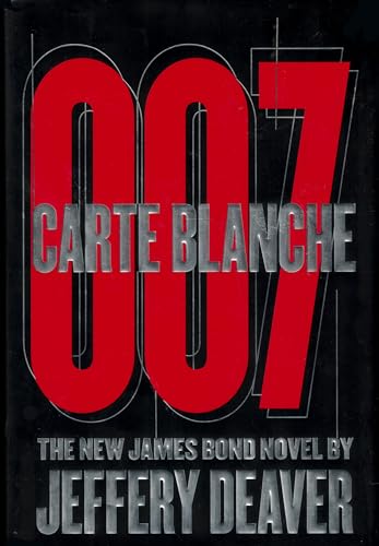 Carte Blanche 007 book by Jeffery Deaver (James Bond - Extended Series #45)