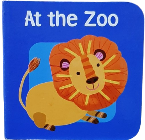 At the Zoo[Board Book]