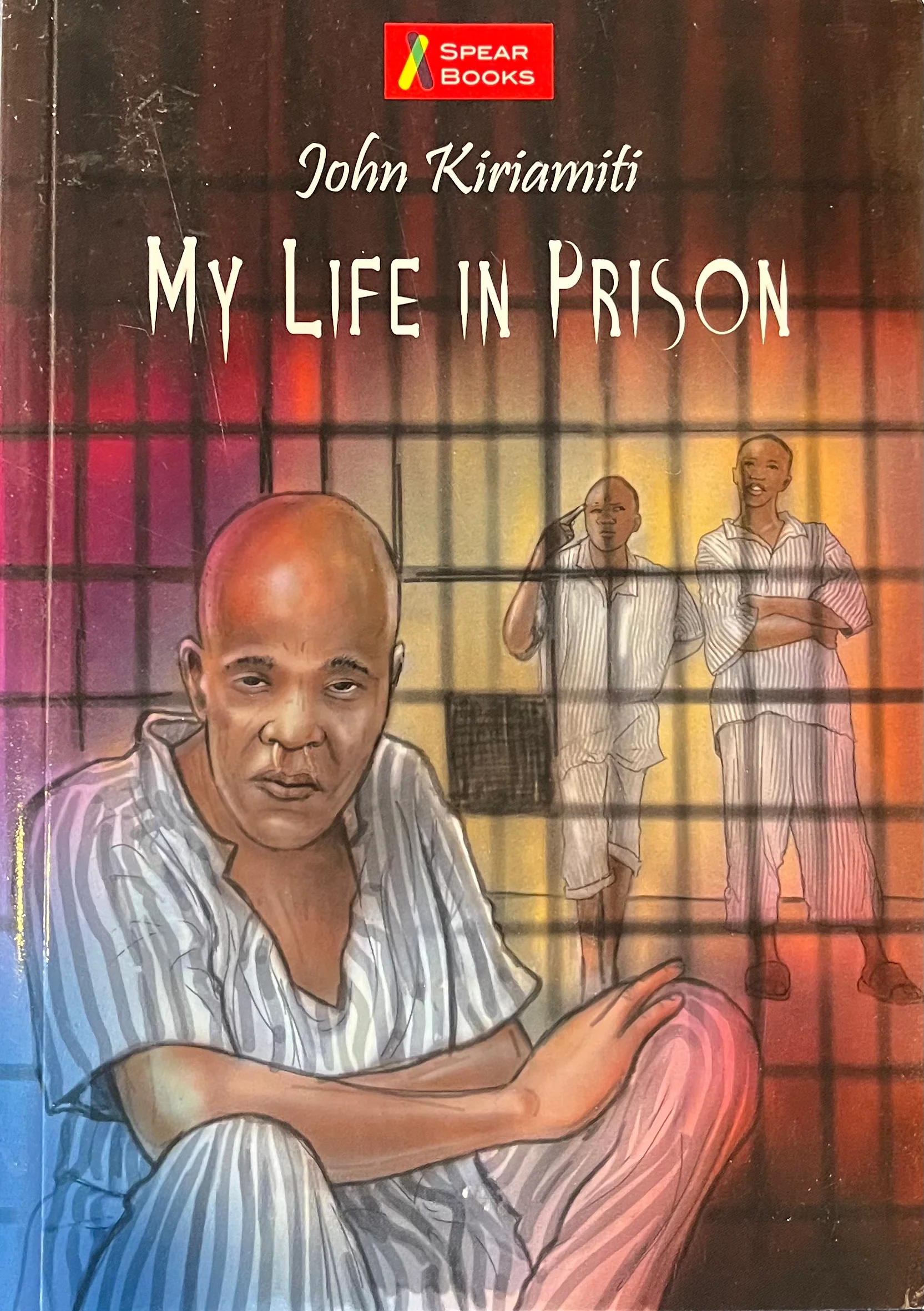 My Life in Prison by John Kiriamiti