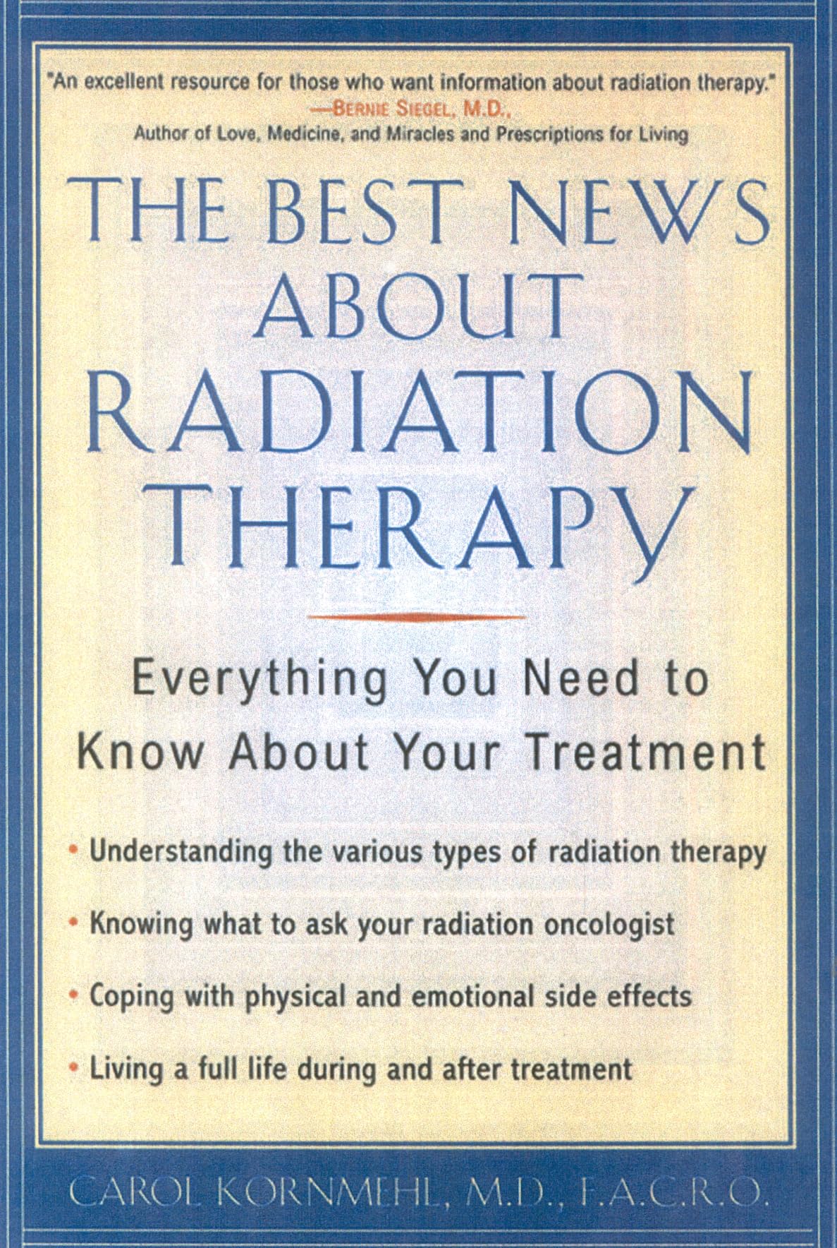 The Best News About Radiation Therapy: Everything You Need to Know About Your Treatment