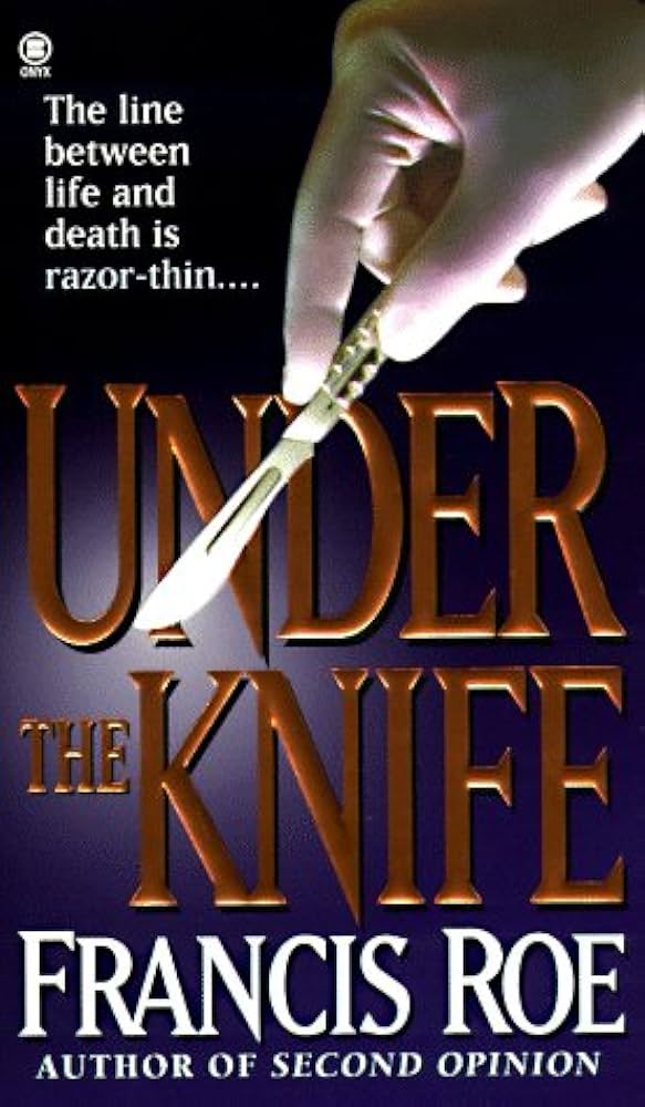 Under the Knife by Francis Roe
