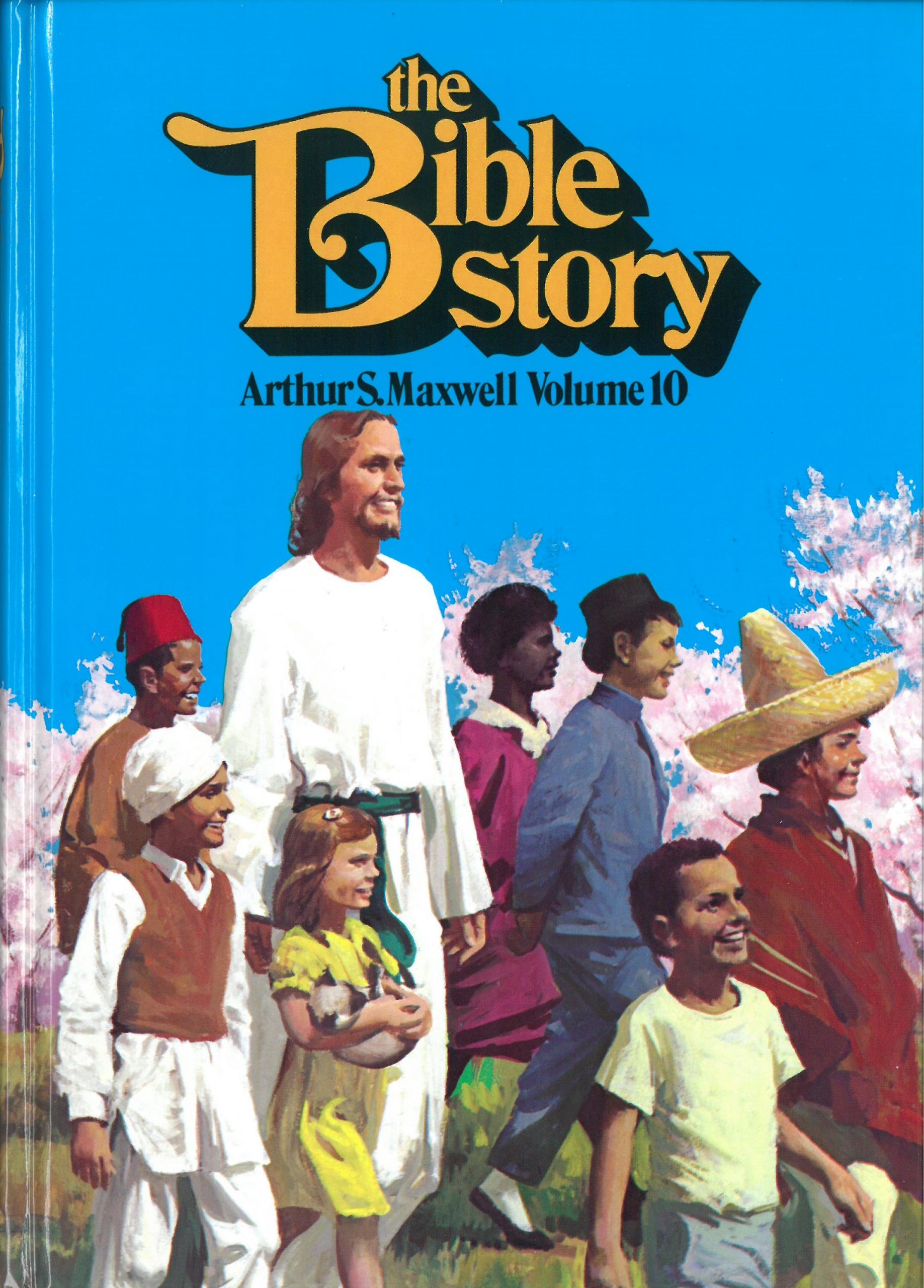 The Bible Story: Volume 10: book by Arthur S. Maxwell