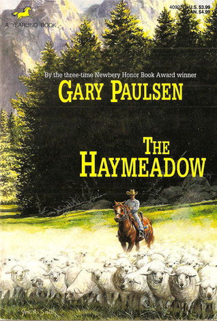 The Haymeadow  by Gary Paulsen