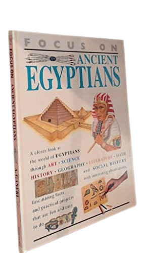 Focus on Ancient Egyptians