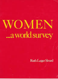 Women....A World Survey Book By Ruth Leger Sivard