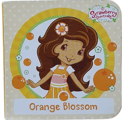 Orange Blossom [Board Book]