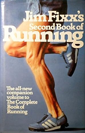 Jim Fixx's Second Book of Running