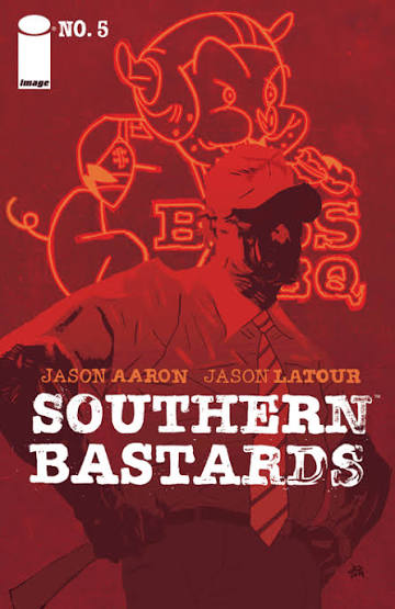 Southern Bastards #5 By Jason Aaron