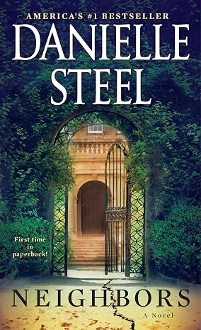 Neighbors: A Novel By Danielle Steel