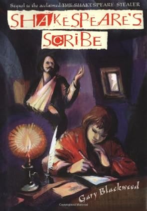 Shakespeare's Scribe (Shakespeare Stealer) book by Gary Blackwood