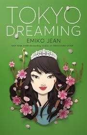 Tokyo Dreaming book by Emiko Jean
