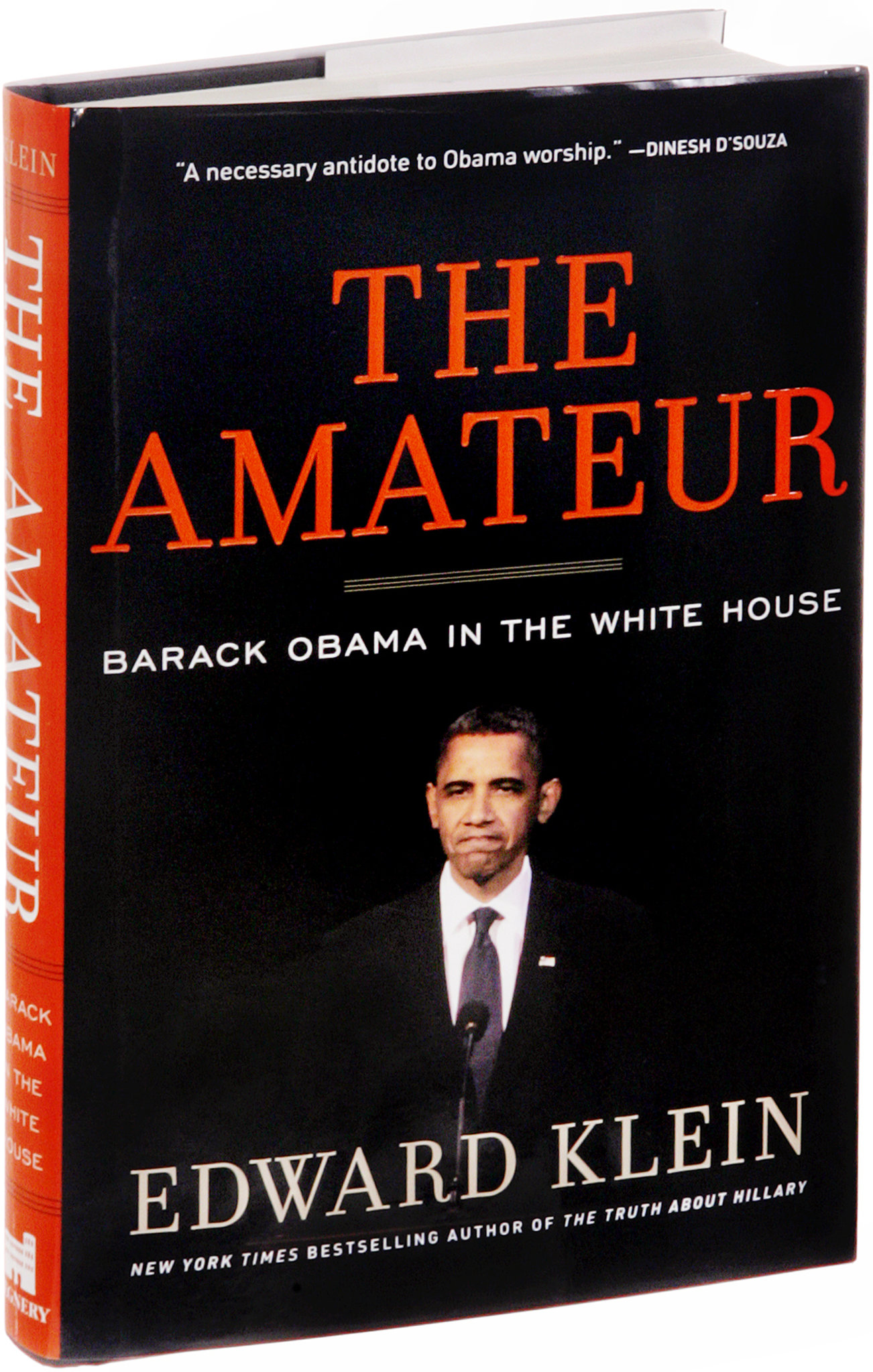 The Amateur: Barack Obama in the White House book by Edward Klein