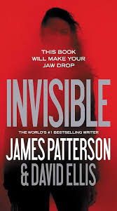 Invisible book by James Patterson
