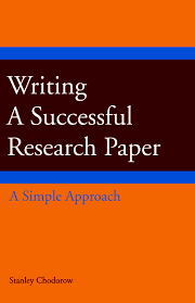 Writing a Successful Research Paper book by Stanley Chodorow
