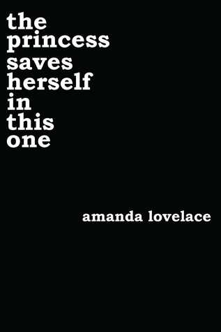The Princess Saves Herself in This One book by Amanda Lovelace