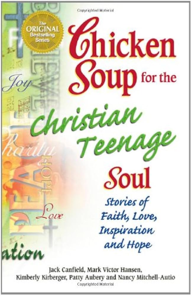 Chicken Soup for the Christian Teenage Soul book by Jack Canfield