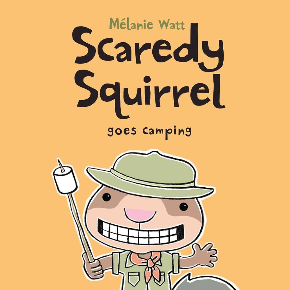 Scaredy Squirrel Goes Camping book by Melanie Watt