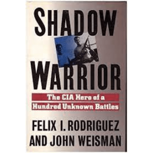 Shadow Warrior : CIA Hero of a Hundred Unknown Battles
