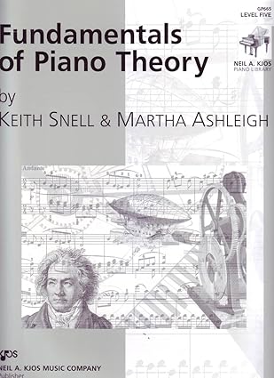 Fundamentals of Piano Theory: Level 5 book by Keith Snell