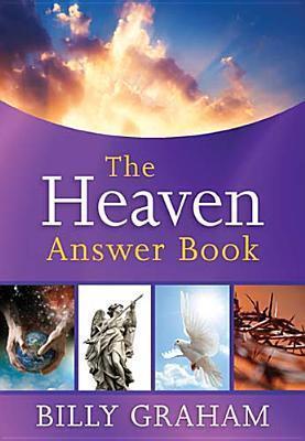 The Heaven Answer Book book by Billy Graham