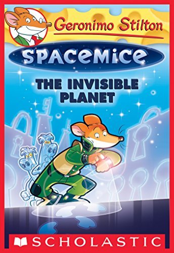 Geronimo Stilton Spacemice #12: The Invisible Planet book by Geronimo Stilton