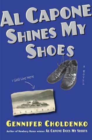 Tales from Alcatraz #2: Al Capone Shines My Shoes book by Gennifer Choldenko