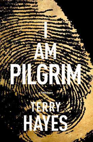 I Am Pilgrim book by Terry Hayes