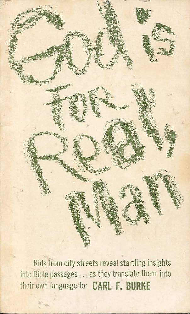 God Is for Real, Man book by Carl F. Burke