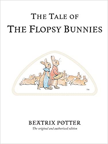The Tale of the Flopsy Bunnies book by Beatrix Potter