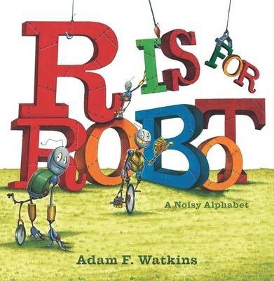 R Is for Robot : A Noisy Alphabet