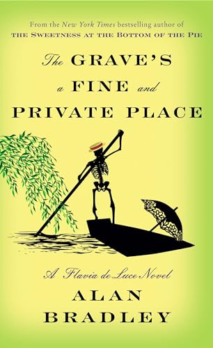 The Grave's a Fine and Private Place book by Alan Bradley