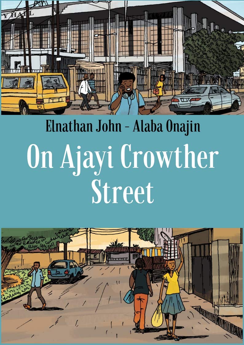 On Ajayi Crowther Street book by Elnathan John