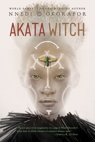 The Nsibidi Scripts #1: Akata Witch book by Nnedi Okorafor