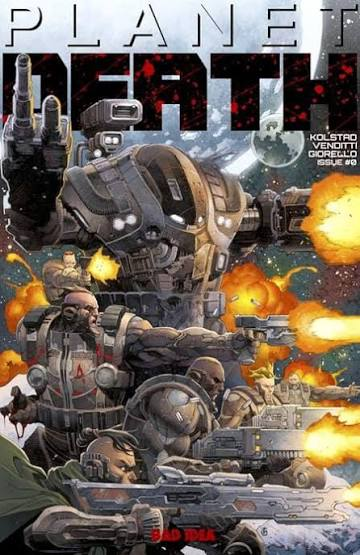 Planet Death Bad Idea By Derek Kolstad