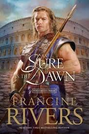 As Sure as the Dawn book by Francine Rivers