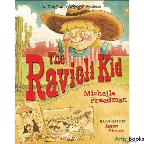 The Ravioli Kid: An Original Spaghetti Western