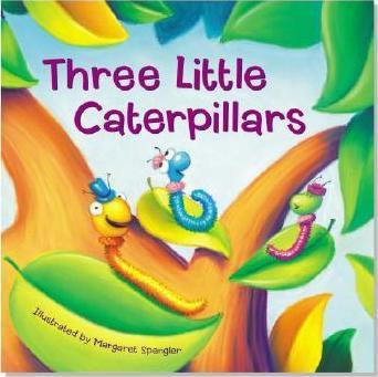 Three Little Caterpillars (Board Books)